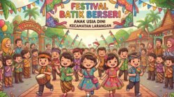 Inovasi Bunda PAUD, Festival Batik Berseri Anak Usia Dini Segera Hadir di Kecamatan Larangan